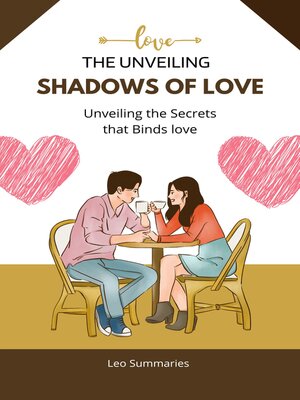 cover image of The Unveiling Shadows of Love